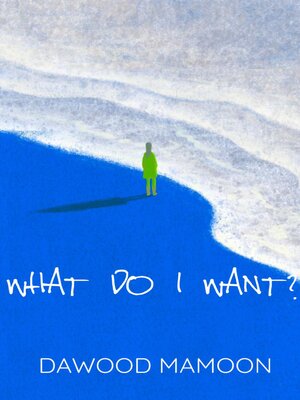 cover image of What Do I Want?